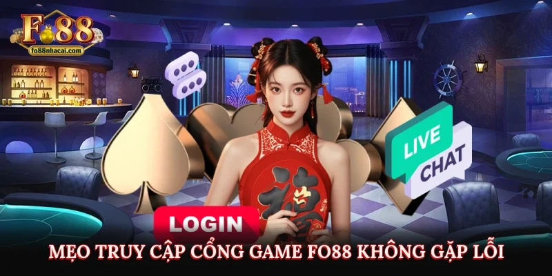 Cách Vào Fo88 Khi Bị Chặn Đơn Giản Không Phải Ai Cũng Biết 4 Mẹo truy cập cổng game Fo88 không gặp lỗi