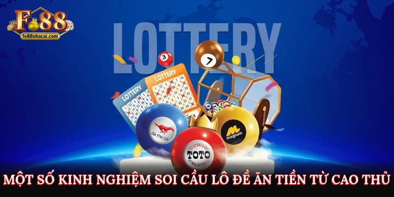 Soi Cầu Lô Đề Là Gì? Kinh Nghiệm Đánh Lô Đề Ăn Đậm 2025 4 Một số kinh nghiệm soi cầu lô đề ăn tiền từ cao thủ