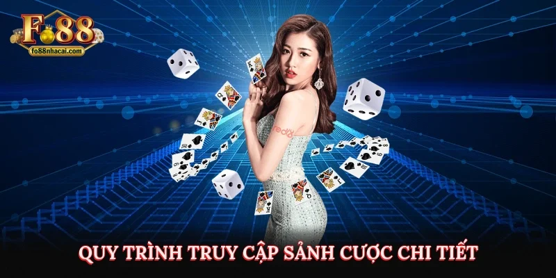 Game Bài 3D - Trải Nghiệm Đánh Bạc Uy Tín Săn Ngay Thưởng Hậu Hĩnh 4 Quy trình truy cập sảnh cược chi tiết