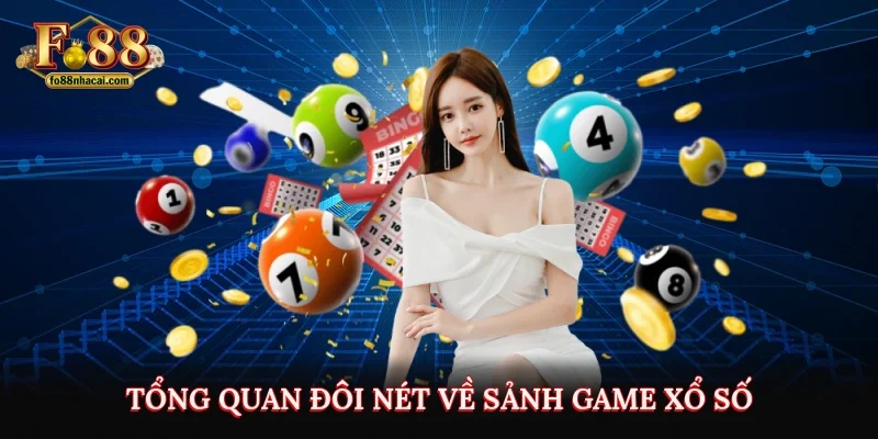 Xổ Số FO88 - Trải Nghiệm Cá Cược Không Giới Hạn Mỗi Ngày Cực Đã 2 Tổng quan đôi nét về sảnh game xổ số